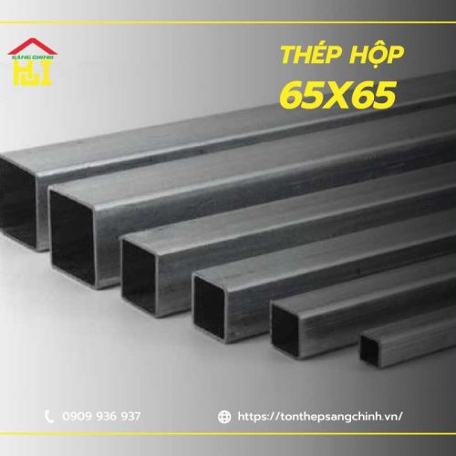 Thép hộp vuông 65x65 đen, mạ kẽm 5MM, 6MM - Tôn Thép Sáng Chinh