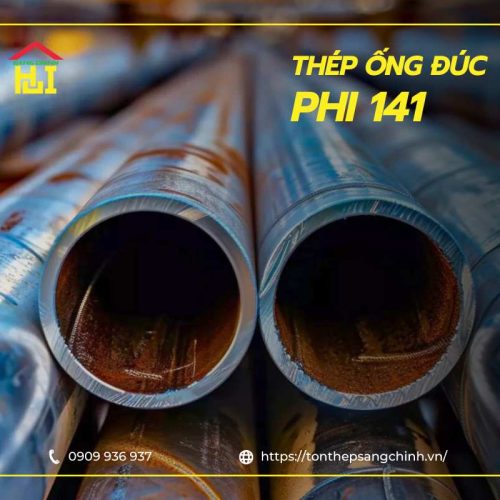 Thép ống đúc phi 141 - Báo giá mới nhất 2026 & Thông tin chi tiết