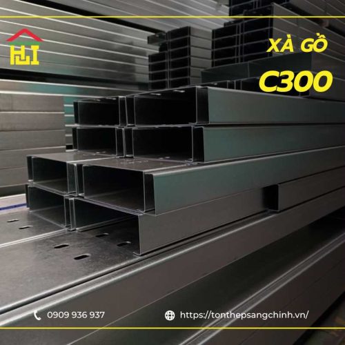 Xà gồ C300 - Ứng dụng, báo giá mới nhất | Tôn Thép Sáng Chinh