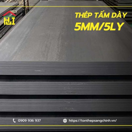 Tổng quan những điều cần biết về thép tấm dày 5mm/5ly