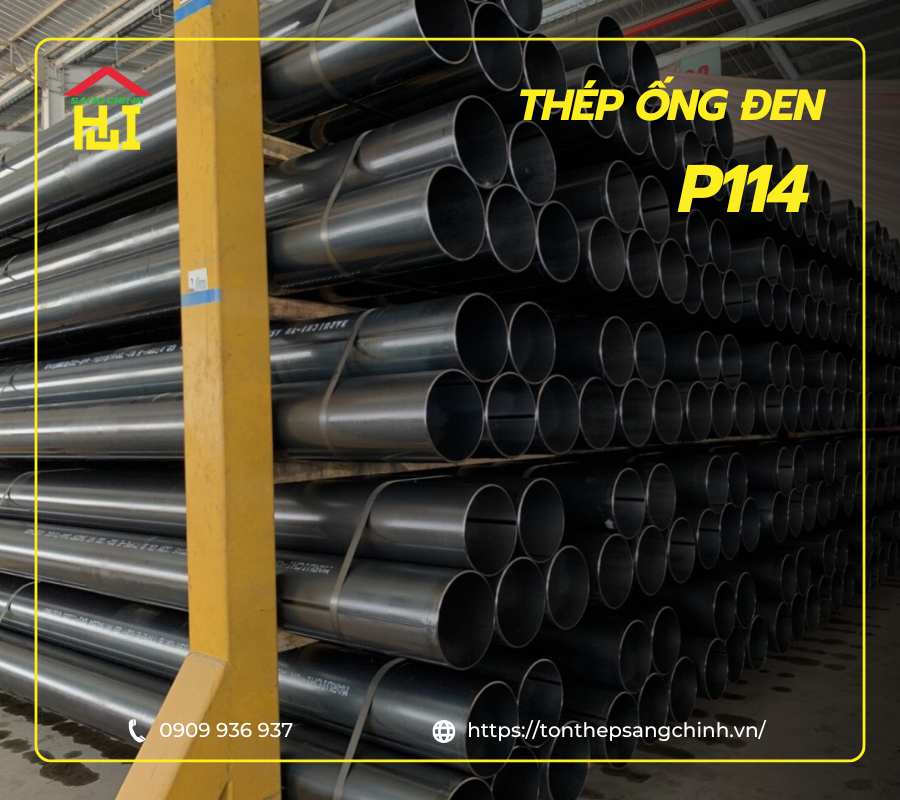 Thép ống đen P114 dày 2.9mm, 3mm, 4.78mm, 5.16mm 2 Thép ống đen P114 dày 2.9mm, 3mm, 4.78mm, 5.16mm | Tôn Thép Sáng Chinh