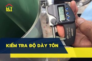 Cách Kiểm Tra Độ Dày Tôn