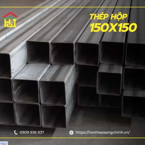 Giá thép hộp 150x150 dày 2.5MM đến 12MM mới nhất 2026