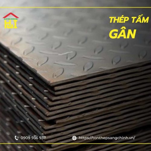 Thép tấm gân là gì? Phân loại, cấu tạo & báo giá mới nhất