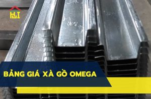 Bảng báo giá xà gồ Omega mới nhất 2026